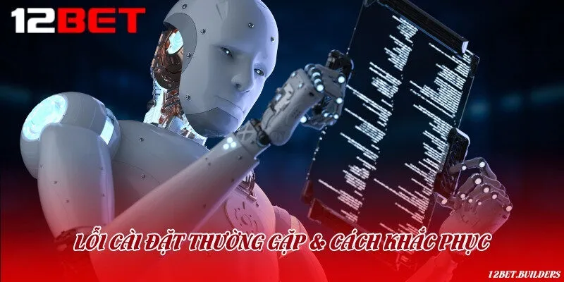 Hướng dẫn khắc phục cài đặt app nhà cái trên điện thoại không thành công